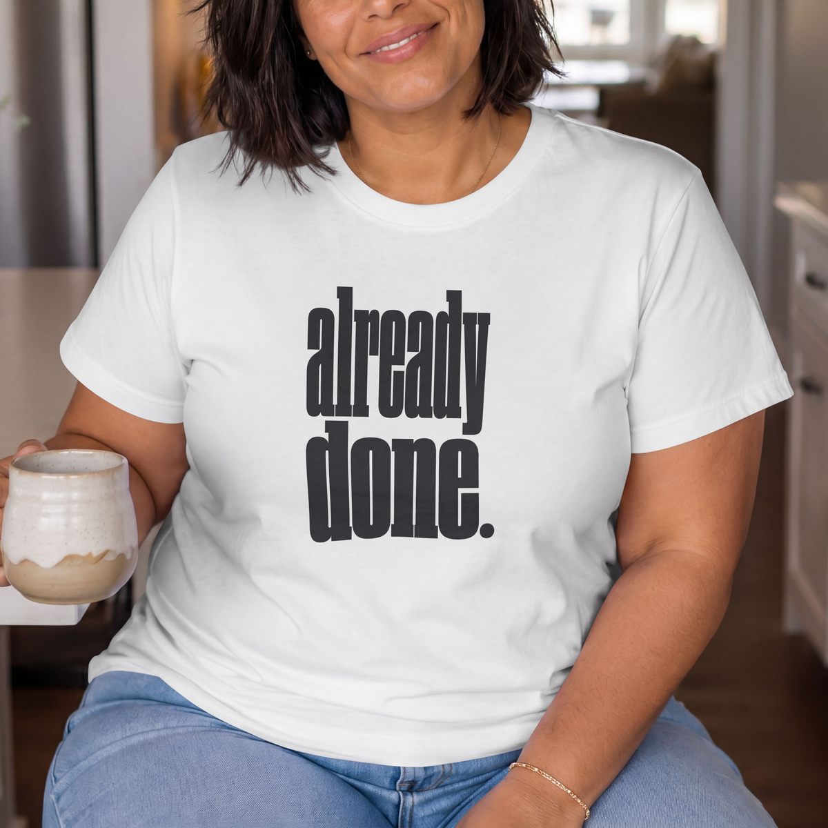 Already Done Premium T-shirt