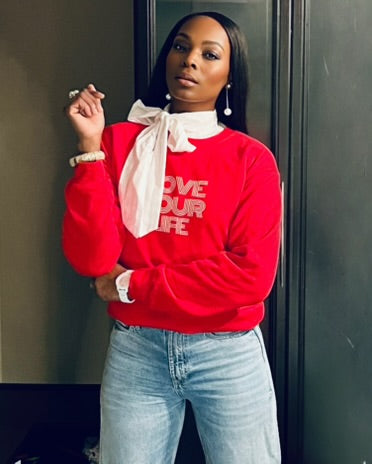 Love Your Life Sweatshirt