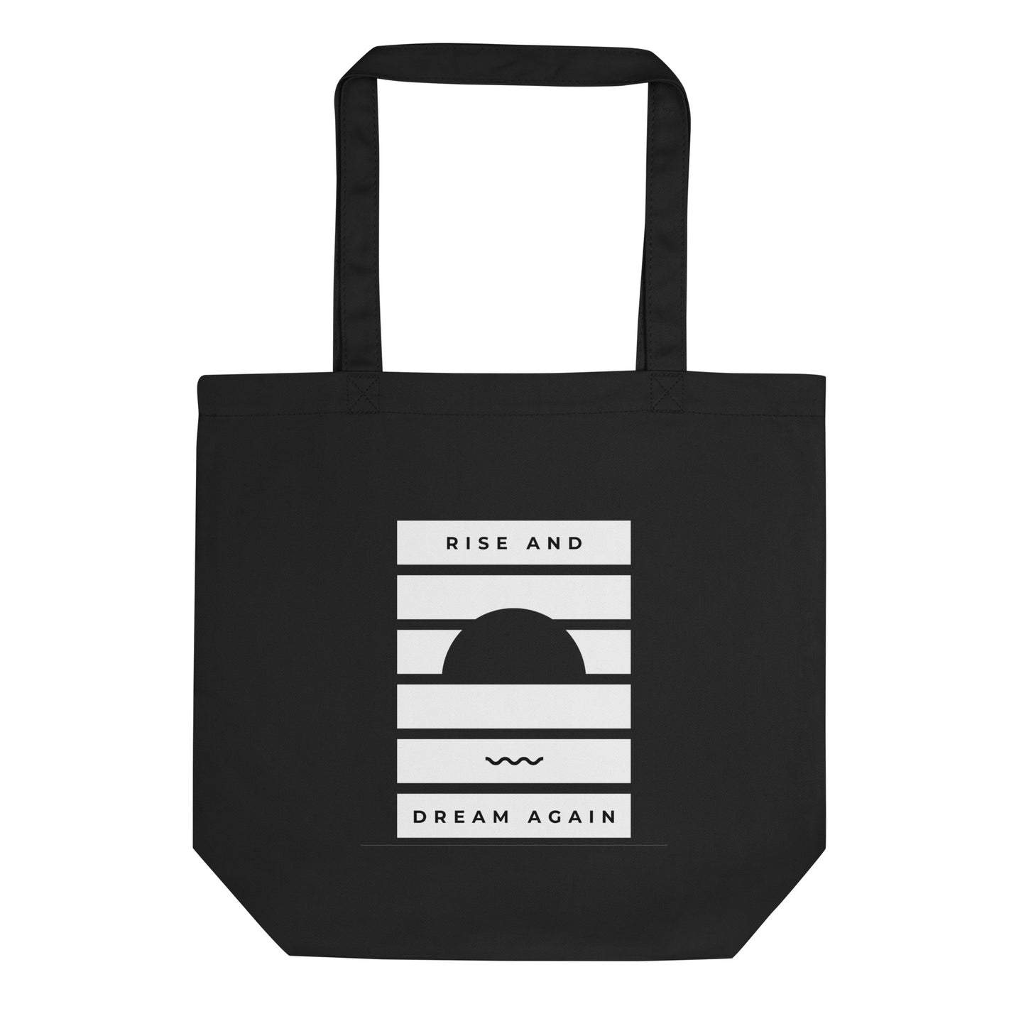 Rise and Dream Again Tote