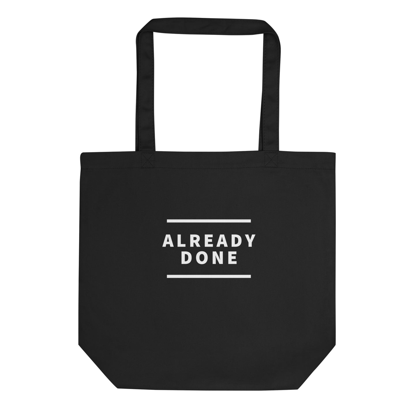 Already Done Tote