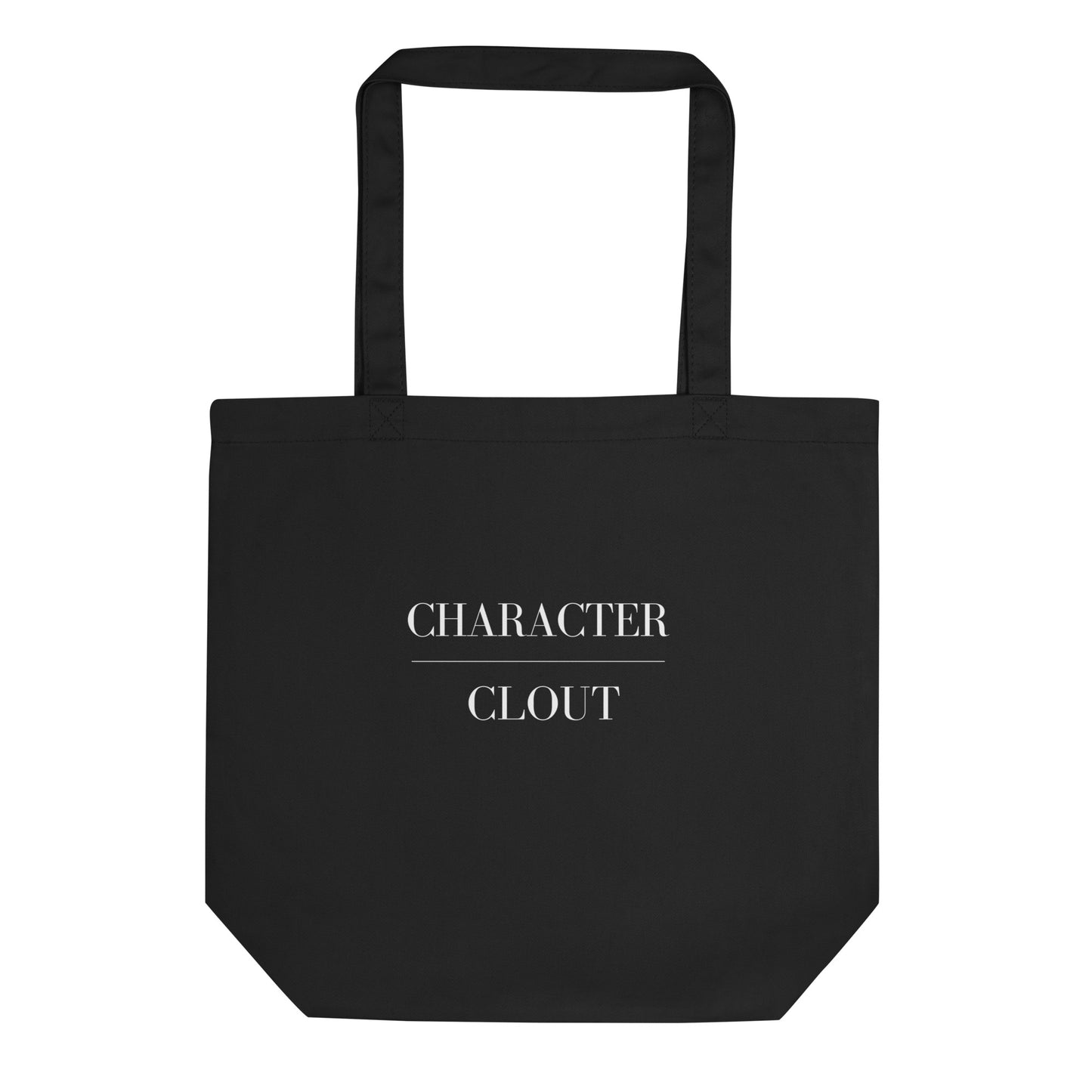 Character Over Clout Tote