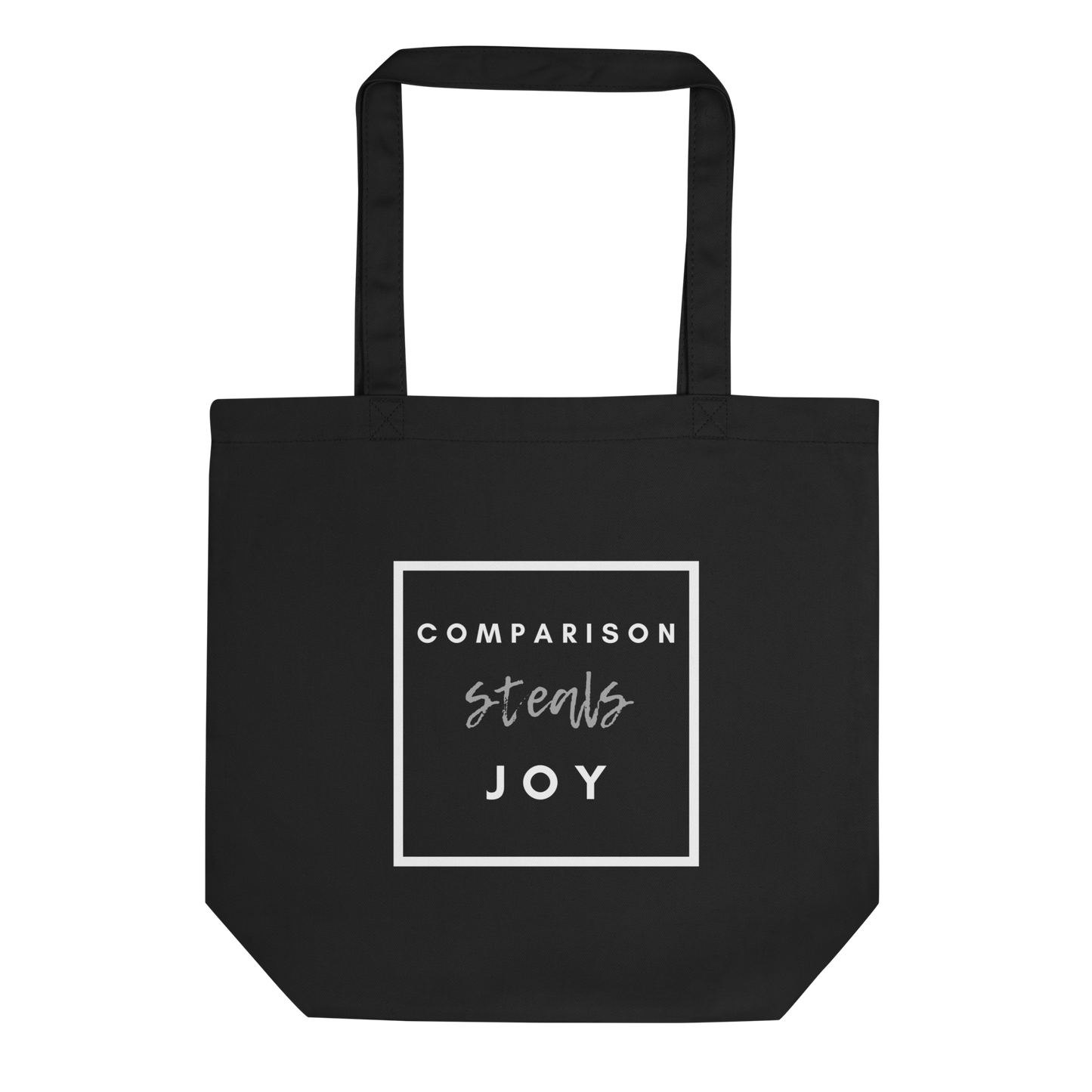 Comparison Steals Joy Tote