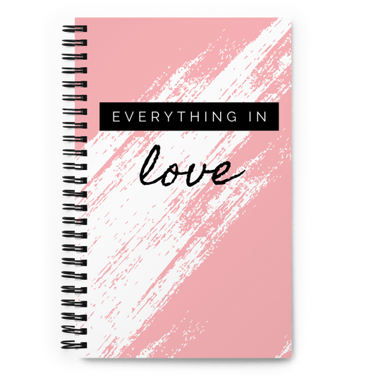 Everything in Love Freespace Notebook