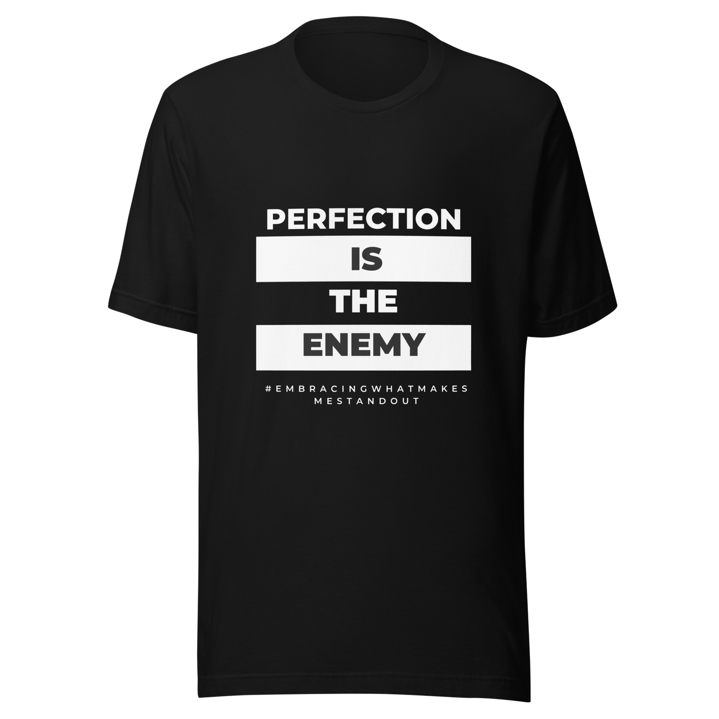 Perfection Is The Enemy Unisex T-shirt