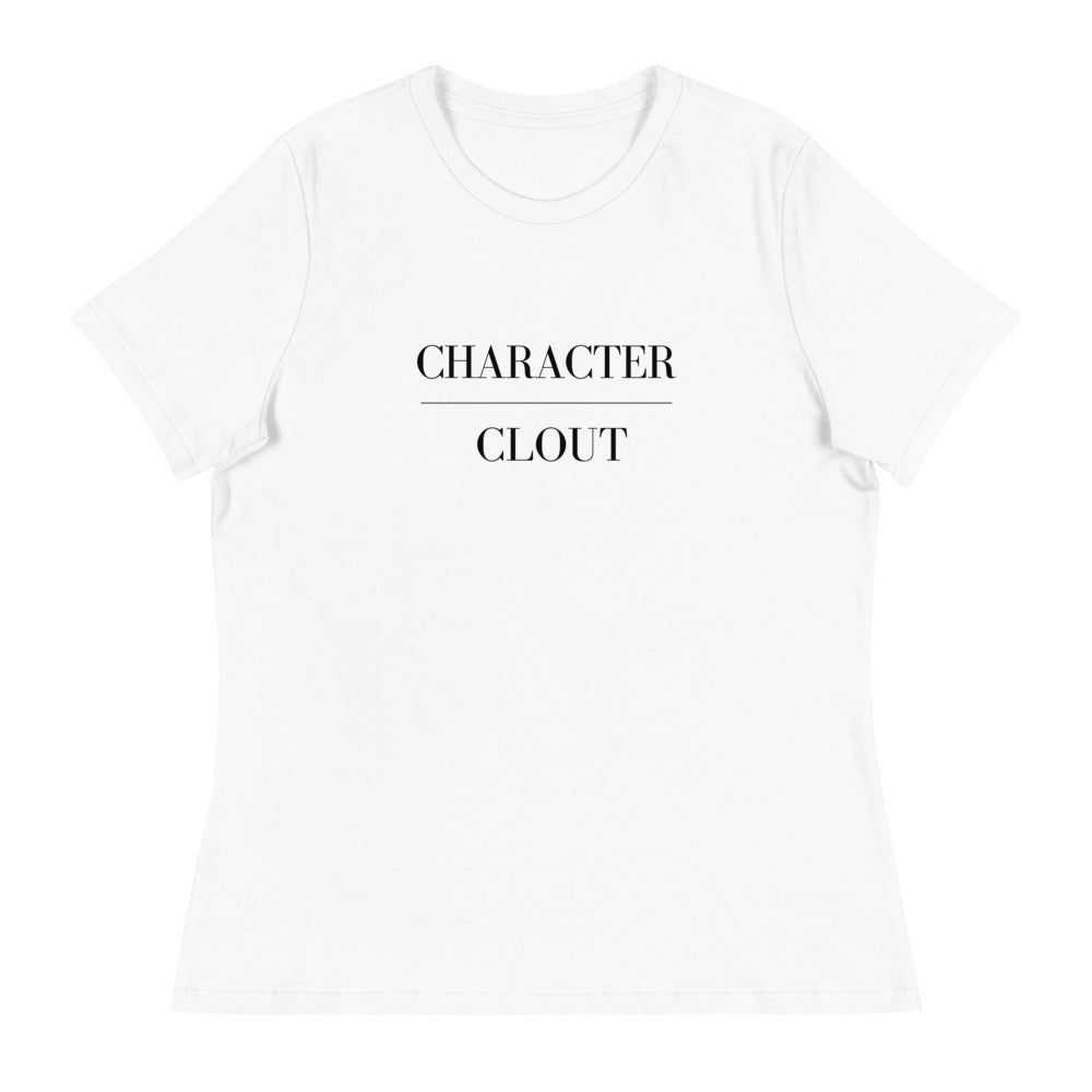 Character Over Clout Women's T-Shirt